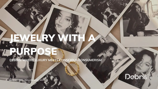 Debris: Luxury Jewelry with Purpose, Creativity, and Sustainability - Debris
